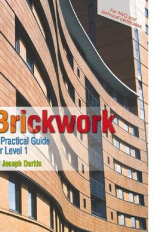 Cover of Brickwork: A Practical Guide for NVQ Level 1