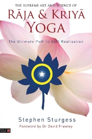 Cover of The Supreme Art and Science of Raja and Kriya Yoga