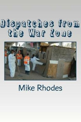 Cover of Dispatches from the War Zone