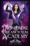 Book cover for Montrose Paranormal Academy, Book 5