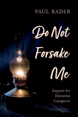 Cover of Do Not Forsake Me