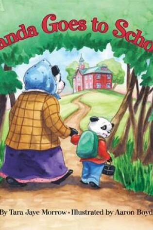 Cover of Panda Goes to School
