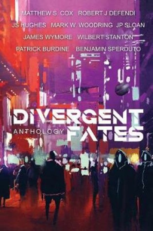 Cover of Divergent Fates Anthology