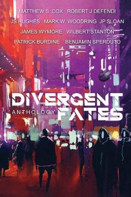 Book cover for Divergent Fates Anthology