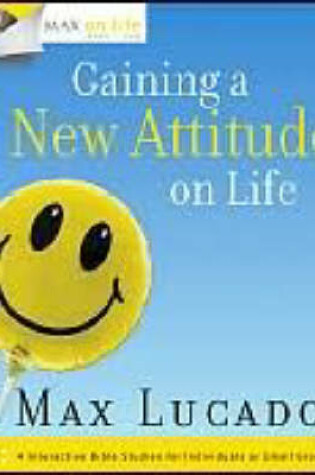 Cover of Gaining a New Attitude on Life
