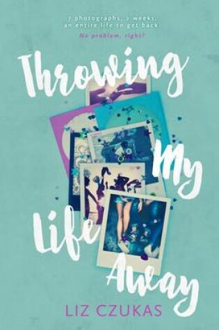 Cover of Throwing My Life Away
