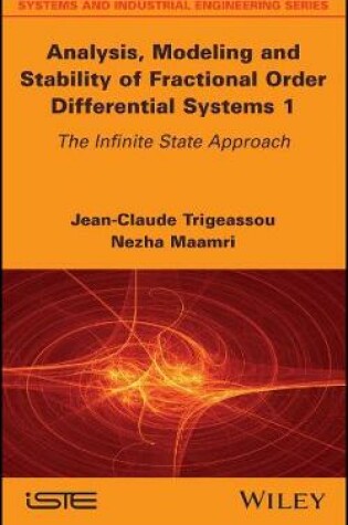 Cover of Analysis, Modeling and Stability of Fractional Order Differential Systems 1