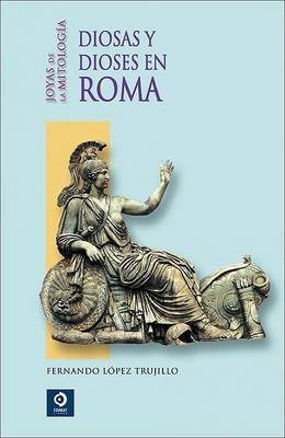 Book cover for Diosas y Dioses en Roma
