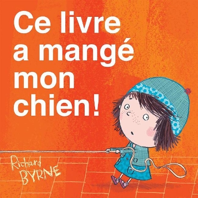 Book cover for CE Livre a Mangé Mon Chien!