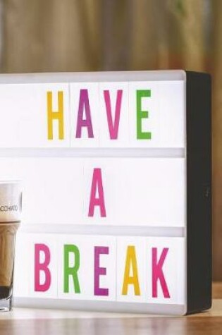 Cover of Have A Break