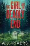 Book cover for The Girl and the Deadly End