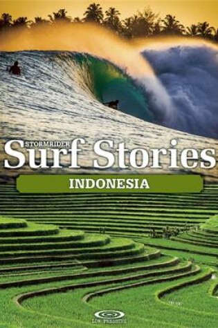 Cover of Stormrider Surf Stories Indonesia