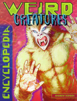 Book cover for Encyclopedia of Weird Creatures