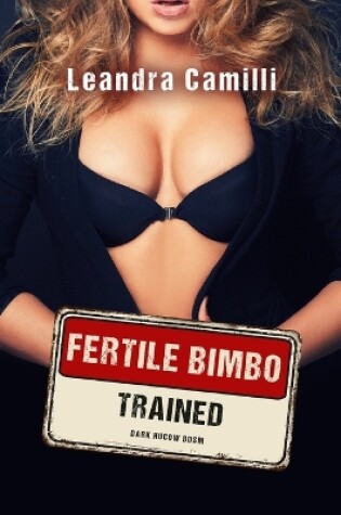 Cover of Fertile Bimbo Trained