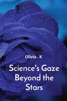 Book cover for Science's Gaze Beyond the Stars