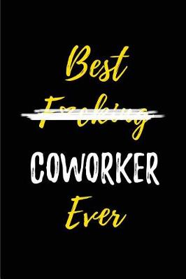 Book cover for Best F*cking Coworker Ever