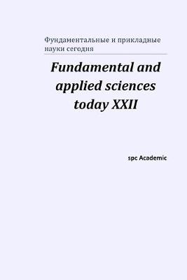 Book cover for Fundamental and applied sciences today XХII