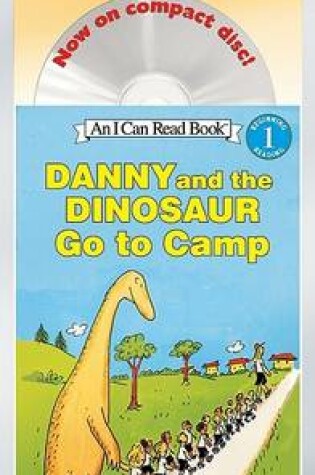 Cover of Danny and the Dinosaur Go to Camp Book and CD