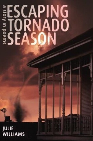 Cover of Escaping Tornado Season