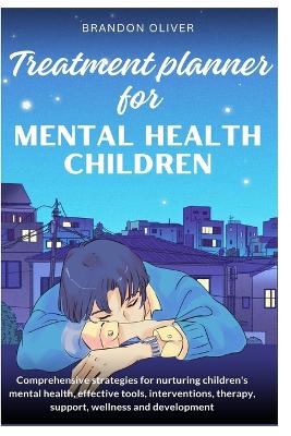 Cover of Treatment planner for mental health children