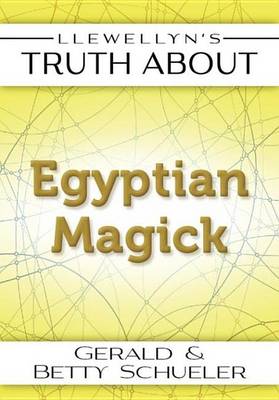 Book cover for Llewellyn's Truth about Egyptian Magick