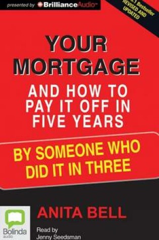 Cover of Your Mortgage and How to Pay it off in Five Years