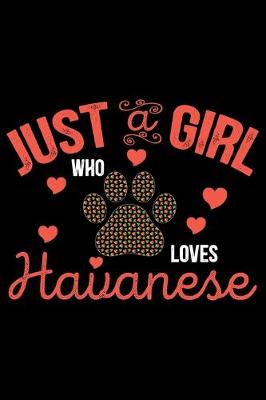 Book cover for Just A Girl Who Loves Havanese