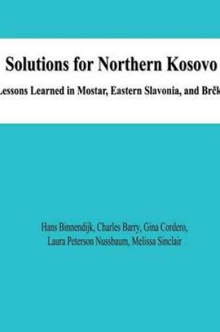 Cover of Solutions for Northern Kosovo