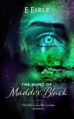Book cover for The Hunt of Maddox Black