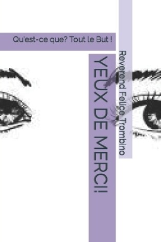 Cover of Yeux de Merci!