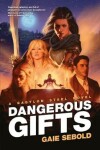 Book cover for Dangerous Gifts