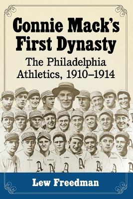 Book cover for Connie Mack's First Dynasty