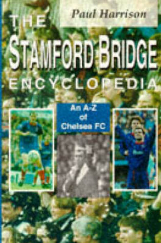 Cover of The Stamford Bridge Encyclopedia