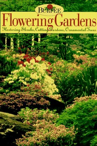 Cover of Flowering Gardens