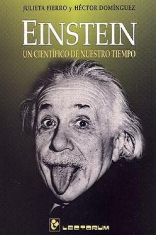 Cover of Einstein, Un Cientifico de Nuestro Tiempo