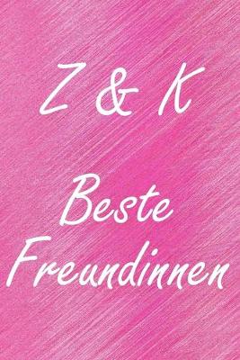Book cover for Z & K. Beste Freundinnen