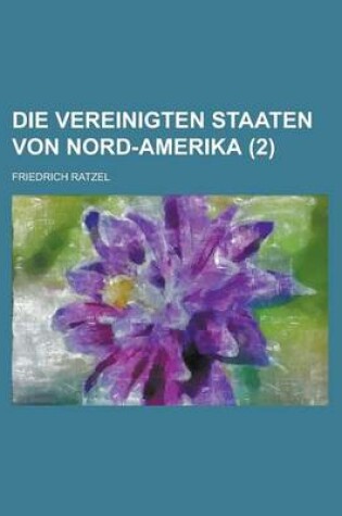 Cover of Die Vereinigten Staaten Von Nord-Amerika (2)