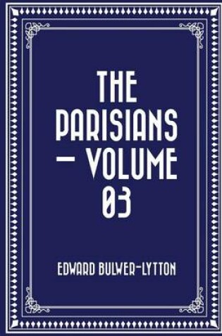 Cover of The Parisians - Volume 03