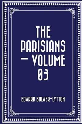 Book cover for The Parisians - Volume 03