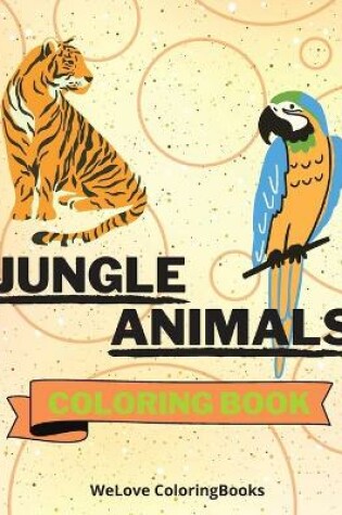 Cover of Jungle Animals Coloring Book