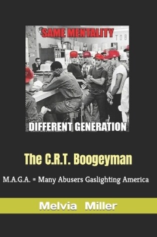 Cover of The C.R.T. Boogeyman