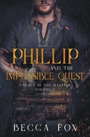 Cover of Phillip and the Impossible Quest