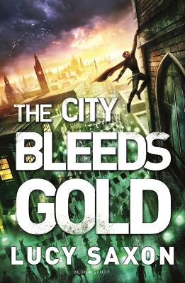 Book cover for The City Bleeds Gold