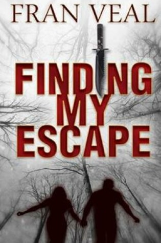 Cover of Finding My Escape