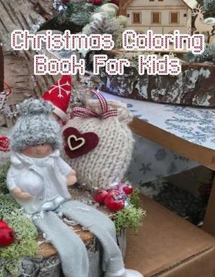 Book cover for Christmas Coloring Book For Kids