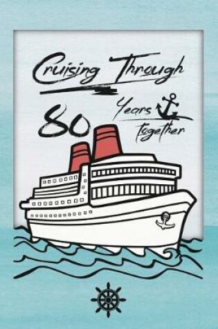 Cover of 80th Anniversary Cruise Journal
