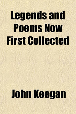 Book cover for Legends and Poems Now First Collected