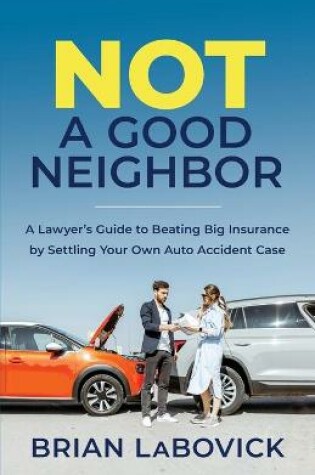 Cover of Not a Good Neighbor