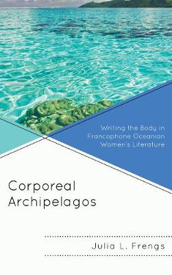 Cover of Corporeal Archipelagos