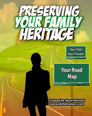 Book cover for Preserving Your Family Heritage